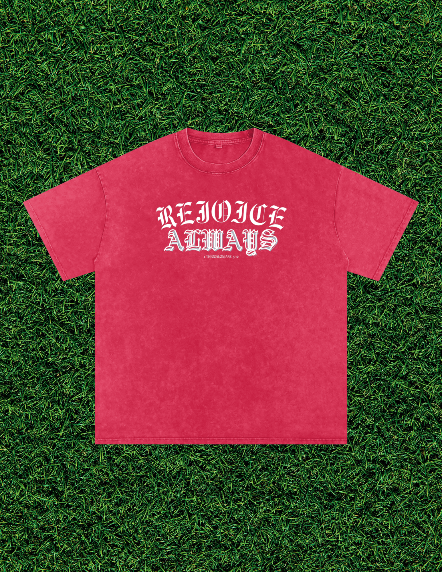 AOGWEAR "REJOICE ALWAYS" SNOW WASHED OVERSIZED PURE COTTON T-SHIRT.